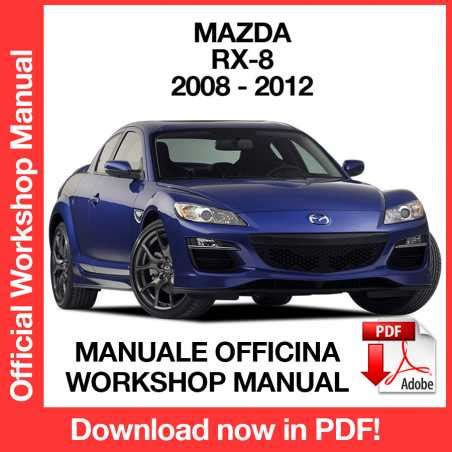 Mazda rx8 2003 2008 manuale di riparazione per officina. - Opera in versi e in prosa.