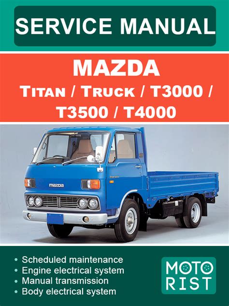 Mazda t3000 t3500 t4000 repair manual truck bus. - Free 1985 chevy monte carlo wiring guide.
