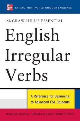 Read Mcgrawhills Essential English Irregular Verbs By Mark Lester