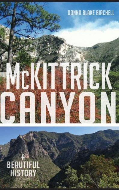 McKittrick Canyon A Beautiful History