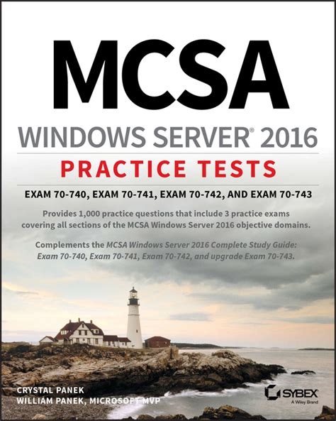 Full Download Mcsa Windows Server 2016 Practice Tests Exam 70740 Exam 70741 Exam 70742 And Exam 70743 By William Panek