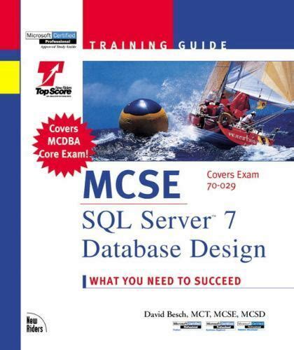 Read Online Mcse Training Guide Sql Server 65 Design And Implementation Training Guides By David Besch