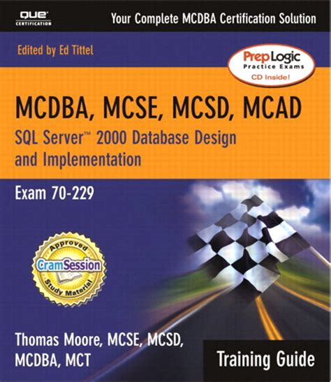 Mcad mcsd mcse training guide 70 229 sql server 2000 database design and implementation. - Signals and linear systems gabel solution manual.