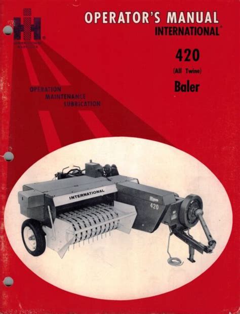 Mccormick international 420 baler service manual. - The organists manual by roger e davis.