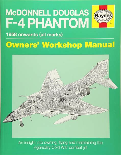 Mcdonnell douglas f 4 phantom manual 1958 onwards all marks an insight into owning flying and maintaining. - Poulan pro chainsaw service manual free.