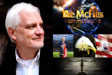The McFiles With Host Christopher McDonald. Welcome To The McFiles News/Faith Network. The War Room! P.O. Box 50942, Knoxville, Tn. 37950. Find Us On The Following Platforms: You Tube: McFiles FAITH Network. The McFiles E Network. The McJustice Network.. 