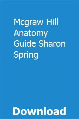 Mcgraw hill anatomy guide sharon spring. - Hbr guide to project management free download.