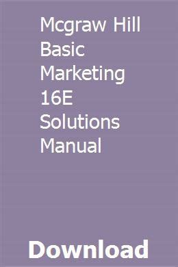 Mcgraw hill basic marketing 16e solutions manual. - Manuale di servizio per honda cb250 360 cl360 cj250 t 360t.