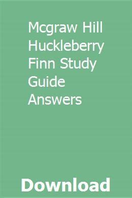 Mcgraw hill huckleberry finn studienführer antworten. - Science sol review guide answers key.
