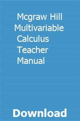 Mcgraw hill multivariable calculus teacher manual. - Wirtschaftssystembezogene evaluation von staatlichen und supranationalen interventionen.