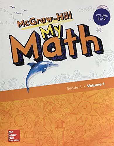 Mcgraw hill my math grade 3 volume 1 pdf free. Jun 5, 2017 · Content is organized to address the Standards for Mathematics and emphasize Mathematical Practices. Hands-On activities connect learning to the real world. Title. ISBN 13. Price. McGraw-Hill My Math, Grade 5, Mississippi, 1-year Student Bundle. 9780076983032. $30.20. McGraw-Hill My Math 2018 1-year Student Bundle, Grade 5. 
