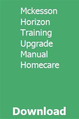 Mckesson horizon training upgrade manual homecare. - Integrazione degli handicappati attraverso la scuola di base.