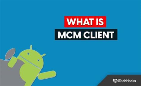 Mcm client. What is the MCM client? An In-Depth Guide. November 26, 2023 by bayzal. The Mobile Content Management (MCM) client is an important part of many mobile device management (MDM) solutions. It … 