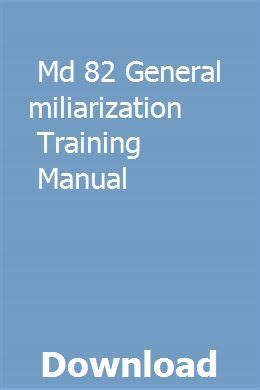 Md 82 general familiarization training manual. - Ejemplos de manuales de visual merchandising.