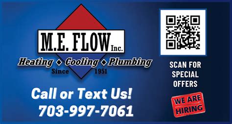 Me flow. At M.E. Flow we do more than replace water heaters and fix your heating, cooling and plumbing problems. With our service agreements we help you prevent those problems which saves you time and money! Heating - Cooling - Plumbing - And more! 