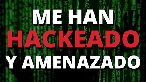 Me han hackeado? - YouTube