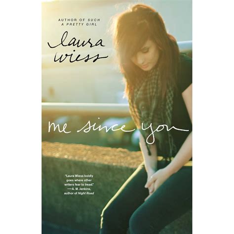 Download Me Since You By Laura Wiess