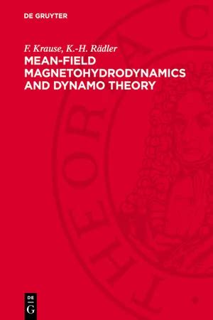 Mean Field Magnetohydrodynamics And Dynamo Theory