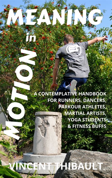 Meaning in motion a contemplative handbook for runners dancers parkour athletes martial artists yoga students and fitness buffs. - The walmyr assessment scales scoring manual by walter w hudson.