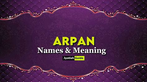 Meaning of Arpan Hindu Boy Name Arpan Bachpan.com