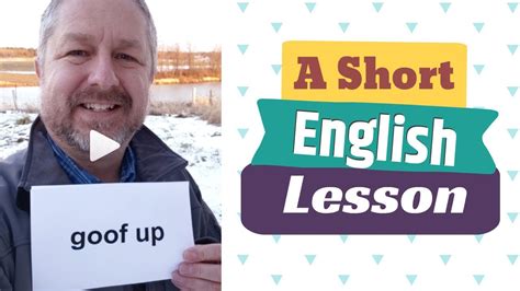 Meaning of GOOF UP and SLIP UP A Short English Lesson with Subtitles