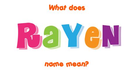 Meaning of Rayen, What does Rayen mean? - Baby Names Pedia