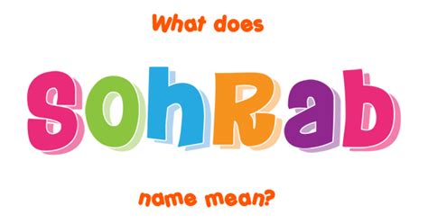 Meaning of the name Sohrab - Origin and History