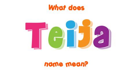 Meaning of the name Teija