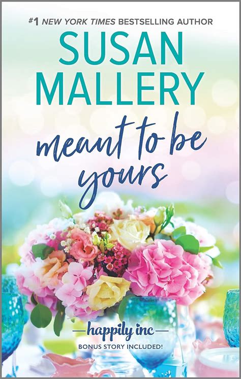 Download Meant To Be Yours Happily Inc 5 By Susan   Mallery