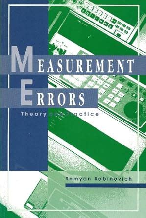 Measurement Errors Theory And Practice