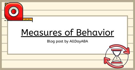 Measures of behavior. Things To Know About Measures of behavior. 