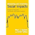 Measuring and improving social impacts a guide for nonprofits companies and impact investors. - Free 2002 ford explorer repair manual.
