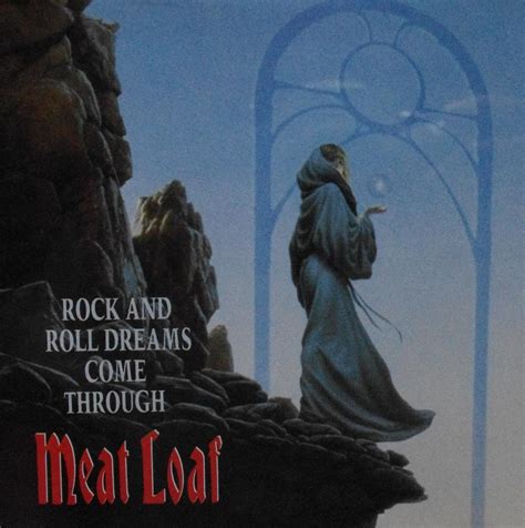 Meat Loaf - Rock´N´Roll Dreams Come Through