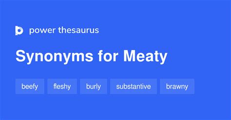 Meaty synonyms Best 25 synonyms for meaty - YourDictionary