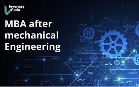 Mechanical engineering and mba. Things To Know About Mechanical engineering and mba. 