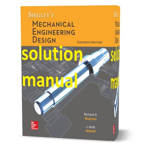 Mechanical engineering design solutions manual 8th. - Il godimento della musica 11 ° edizione.