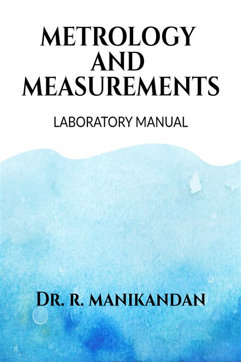 Mechanical metrology and measurement lab manual. - La magia de las hierbas (verdad sobre).
