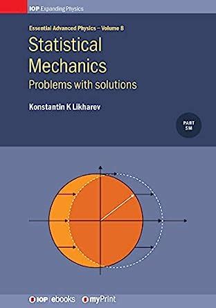 Mechanics Problem Solutions Statistical Sets