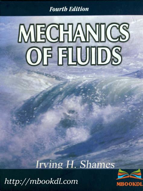 Mechanics of fluids irving shames solution manual. - Leitfaden für studien zu abnormalen betriebsbedingungen.