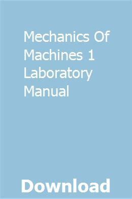 Mechanics of machines 1 laboratory manual. - Van gogh ou l'enterrement dans les blés.