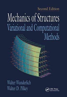 Download Mechanics Of Structures Variational And Computational Methods By Walter Wunderlich