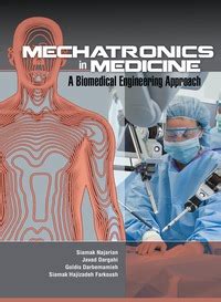 Mechatronics In Medicine A Biomedical Engineering Approach 1st Edition