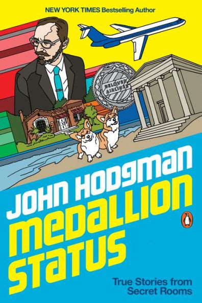 Download Medallion Status True Stories From Secret Rooms By John Hodgman