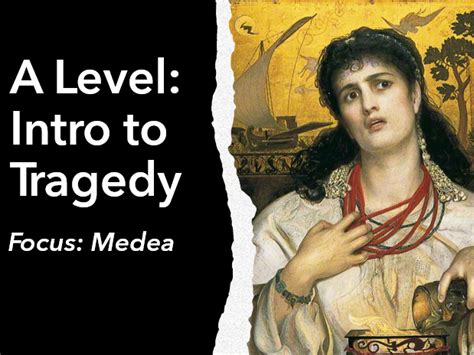 6 มิ.ย. 2559 ... The genre this play conveys is a dramatic tragedy. Overall, Medea doesn't present a prefect picture for humanity. There is no positive outcome ...
