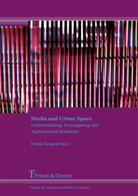 Media and urban space : understanding, investigating and …