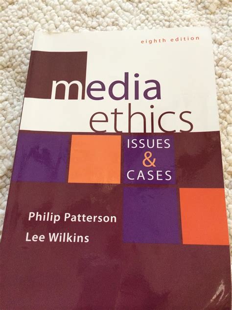 Read Online Media Ethics Issues And Cases By Philip Patterson