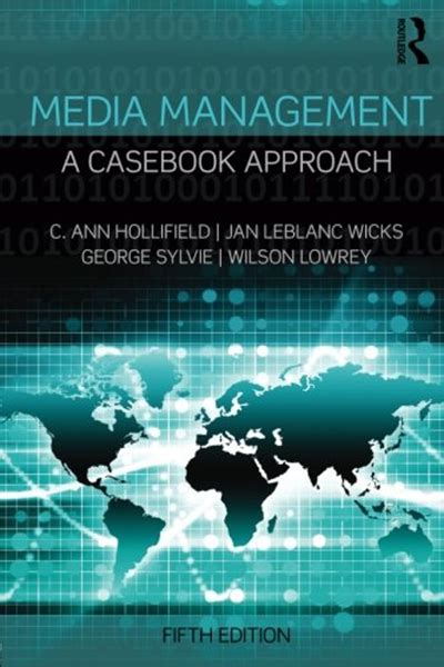 Read Online Media Management A Casebook Approach Routledge Communication Series By C Ann Hollifield