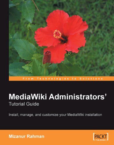 Mediawiki administrators tutorial guide rahman mizanur. - Oh que non, il n'y a pas de cabale!.