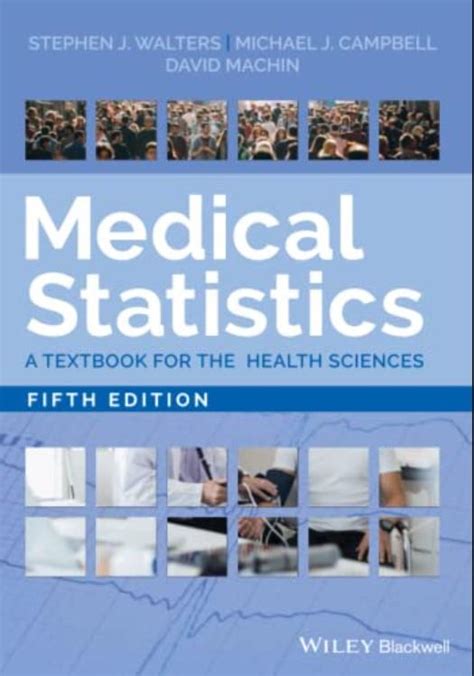 Medical Statistics: A Textbook for the Health Sciences, 5th Edition