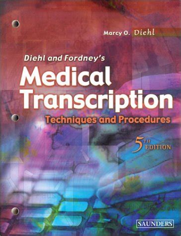 Medical Transcribing Techniques And Procedures
